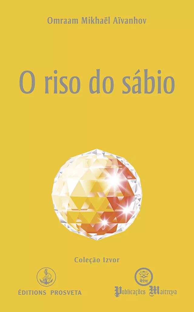 O riso do sábio - Omraam Mikhaël Aïvanhov - Editions Prosveta