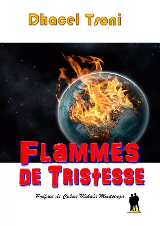 Flammes de tristesse - Dhacel Tsoni - Luzabusu Editions