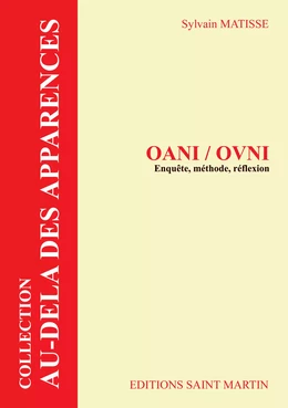 OANI / OVNI. Enquête, méthode, réflexion