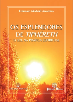 Os esplendores de Tiphéreth