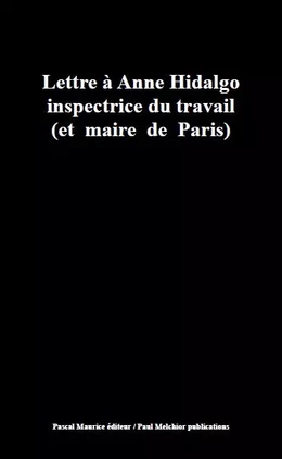 Lettre à Anne Hidalgo inspectrice du travail