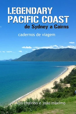 Legendary Pacific Coast: de Sydney a Cairns