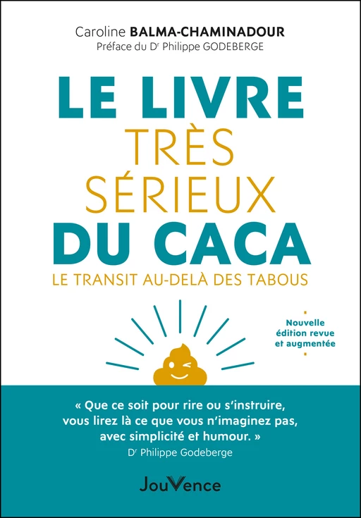 Le Livre très sérieux du caca - Caroline Balma-Chaminadour - Éditions Jouvence