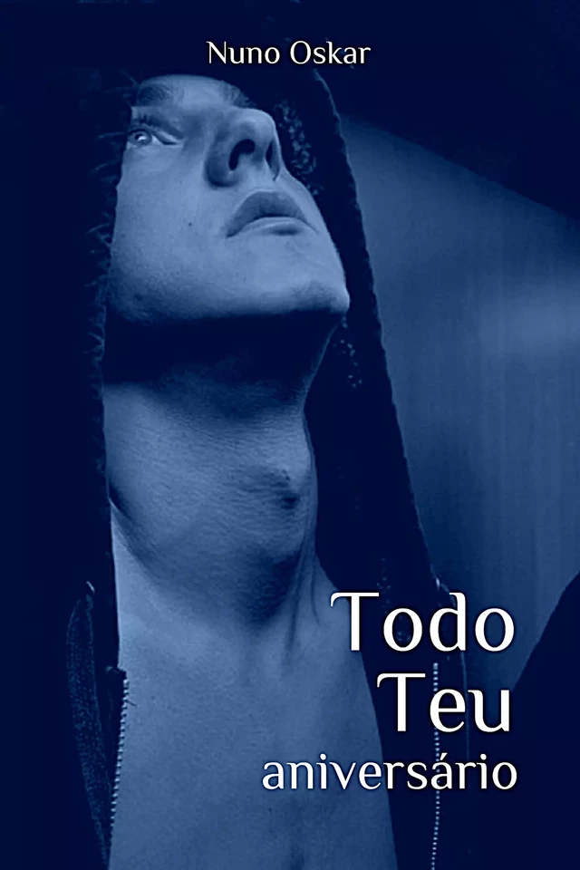 Todo Teu: Aniversário - Nuno Oskar - INDEX ebooks