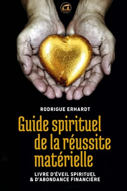 Guide spirituel de la réussite matérielle