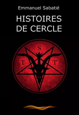 Histoires de Cercle ["short stories", Vol.1]