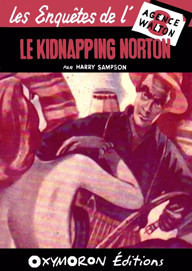 Le kidnapping Norton - Harry Sampson - OXYMORON Éditions