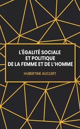 L'égalité sociale et politique de la femme et de l'homme