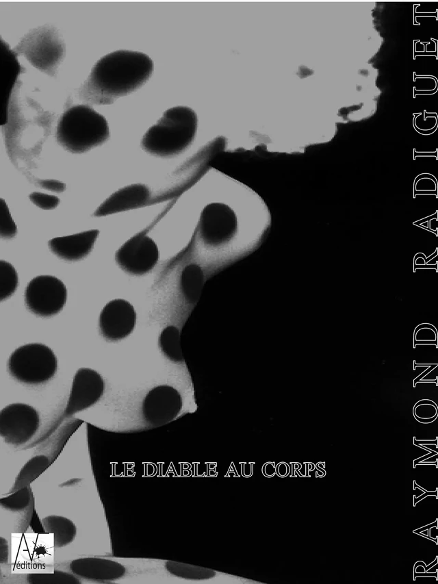 Le Diable au corps - Raymond Radiguet - A verba futuroruM