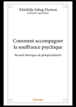 Comment accompagner la souffrance psychique