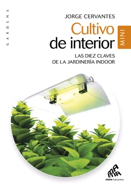 Cultivo de interior - Mini Edicion