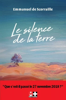 LE SILENCE DE LA TERRE