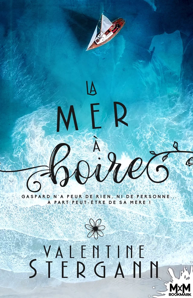 La mer à boire - Valentine Stergann - MxM Bookmark