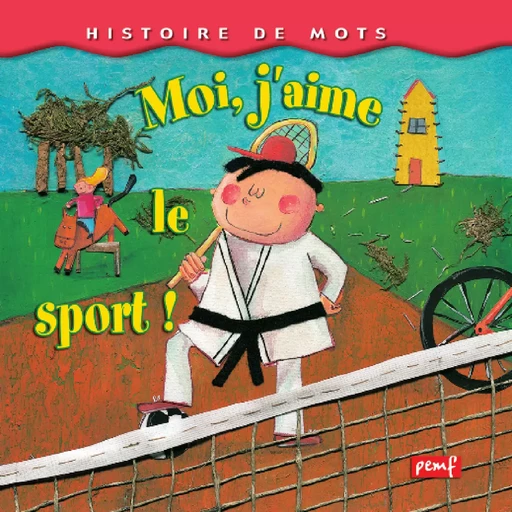 Moi j'aime le sport ! - Icem Pedagogie Freinet - PEMF