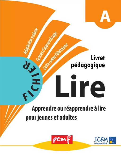 Méthode Lire - niveau A - Livret Pédagogique - Icem Pedagogie Freinet - PEMF