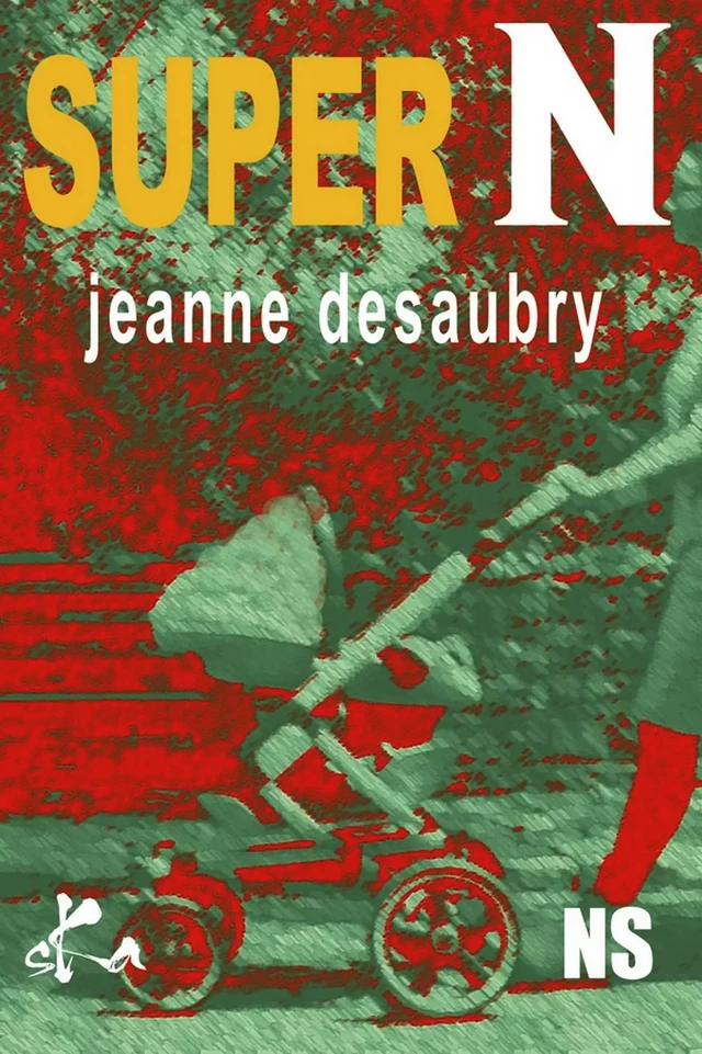 Super N - Jeanne Desaubry - SKA