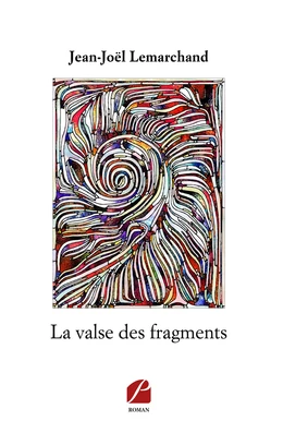 La valse des fragments