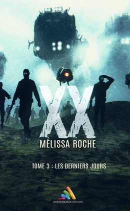 XX - tome 3 : Les derniers jours