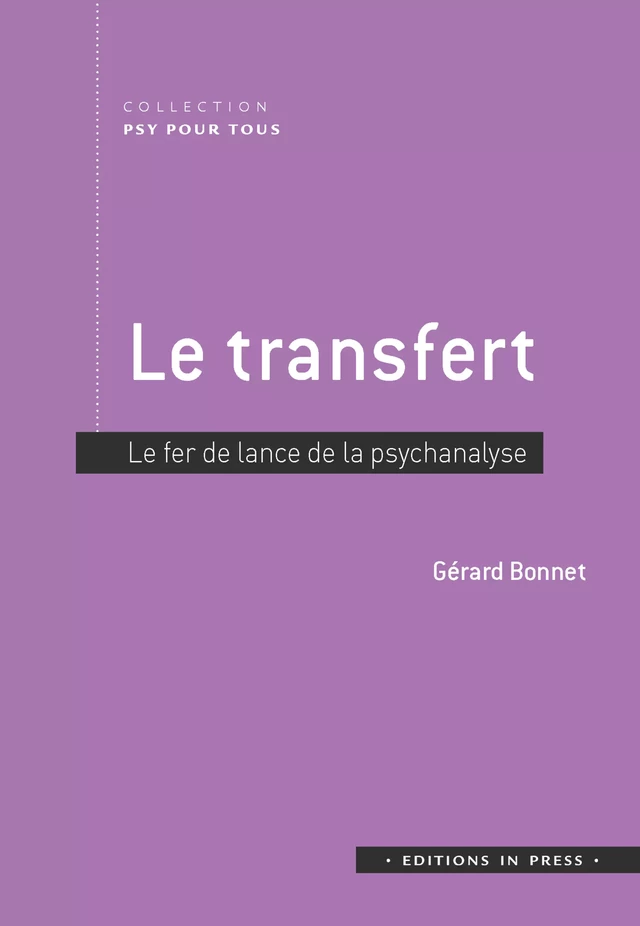 Le transfert - Gérard Bonnet - Éditions In Press