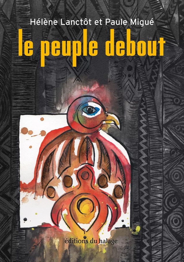 Le peuple debout - Hélène Lanctôt & Paule Migué - Editions du halage