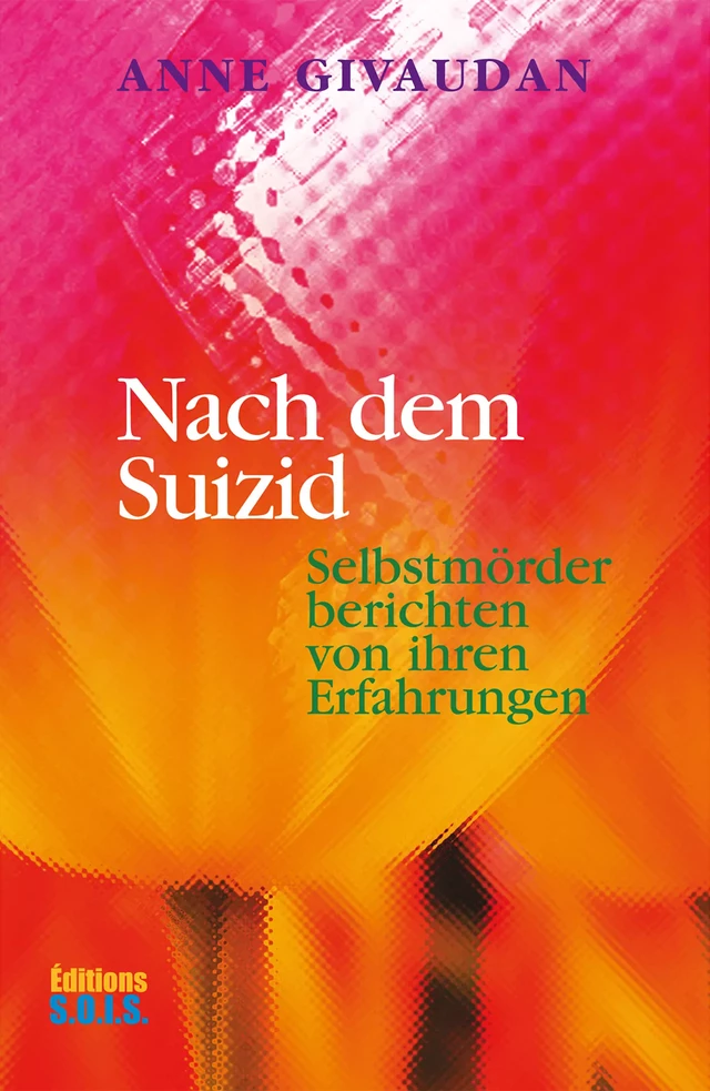 Nach dem Suizid - Anne Givaudan - Editions SOIS