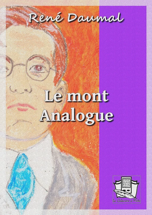 Le mont Analogue - René Daumal - La Gibecière à Mots