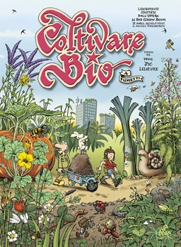 Coltivare bio a fumetti - Italian Edition