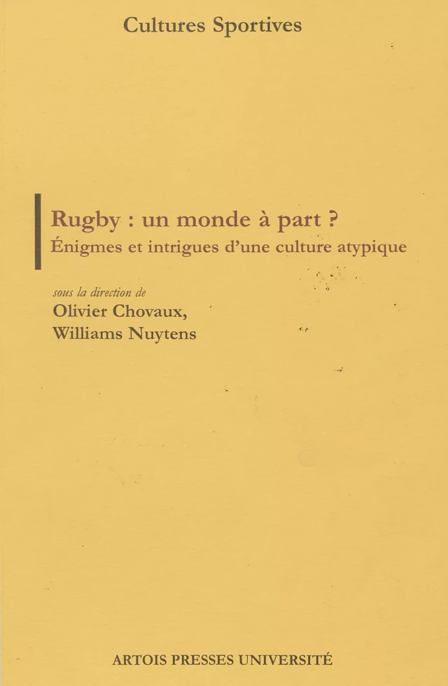 Rugby : un monde à part ? -  - Artois Presses Université