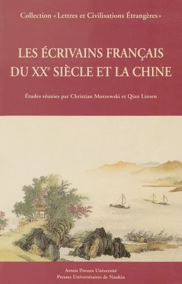 Les Écrivains français du XXe siècle et la Chine