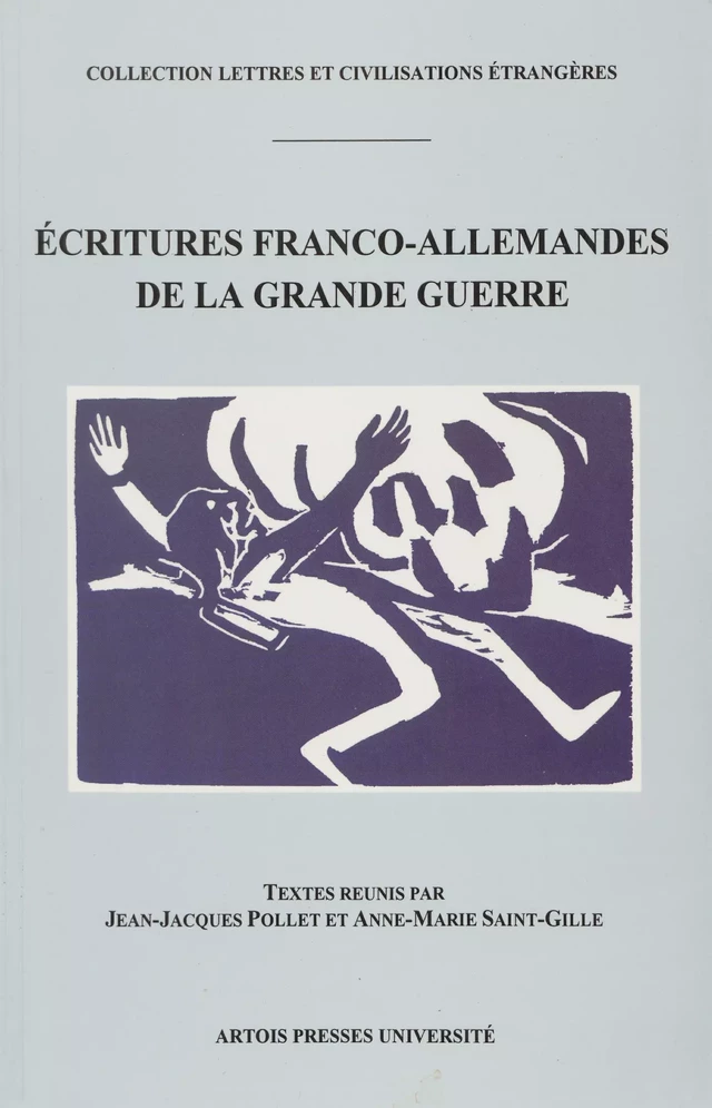 Écritures franco-allemandes de la Grande Guerre -  - Artois Presses Université