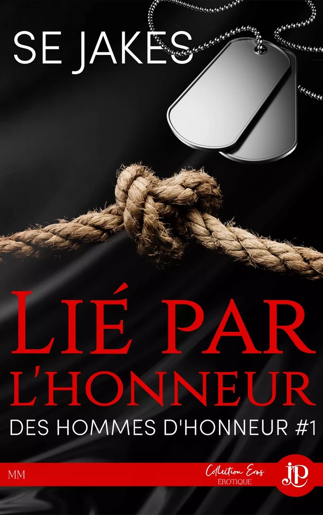 Lié par l'honneur - Se Jakes - Juno Publishing