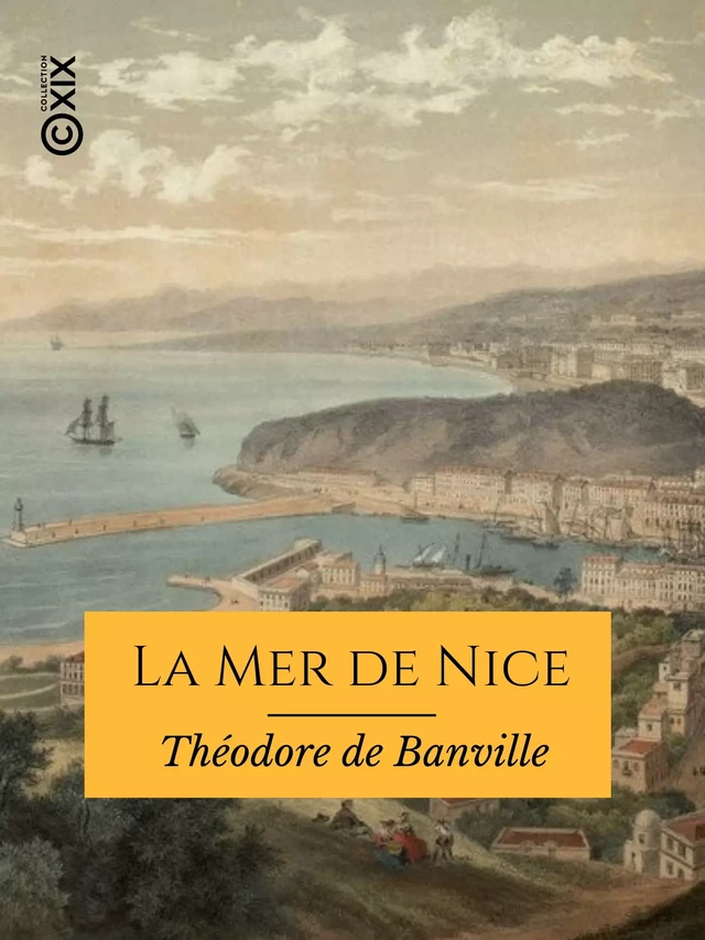 La Mer de Nice - Théodore de Banville - Collection XIX