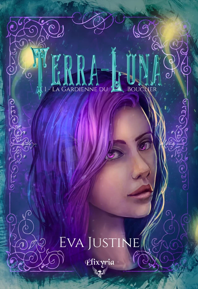 Terra-Luna - Eva Justine - Editions Elixyria