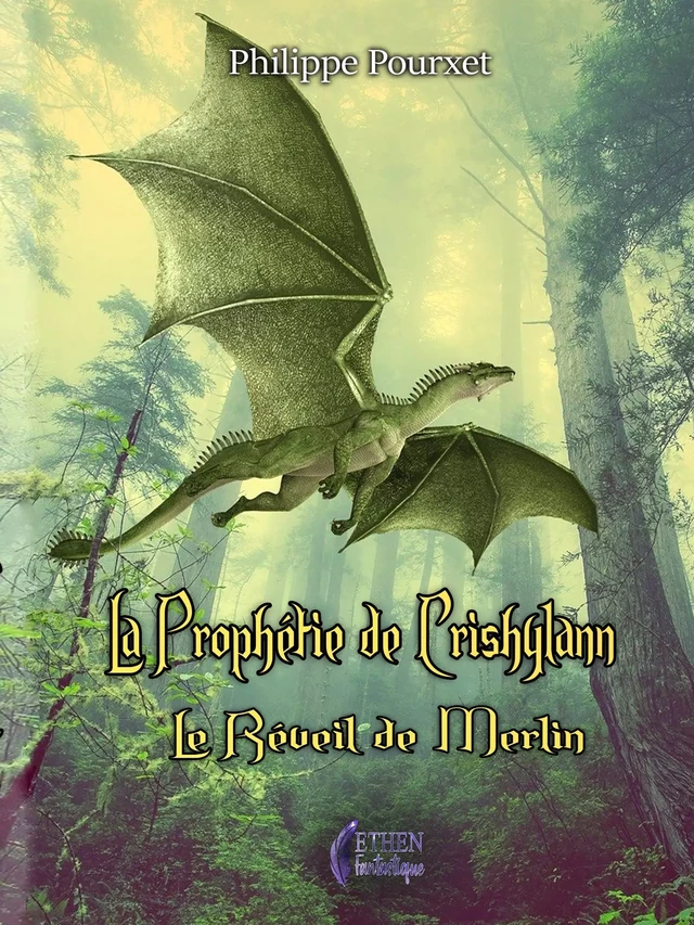 La prophétie de Crishylann - Philippe Pourxet - Editions Ethen