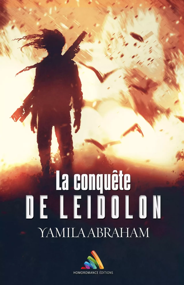 La conquête de Léidolon - Yamila Abraham - Homoromance Éditions