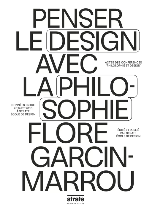 Penser le design avec la philosophie - Flore Garcin-Marrou - Les presses du réel