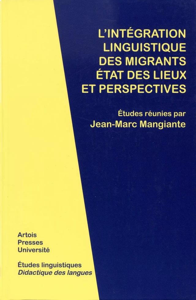 L’Intégration linguistique des migrants -  - Artois Presses Université