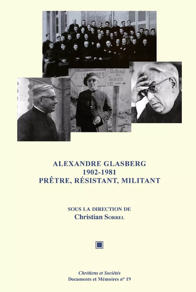 Alexandre Glasberg 1902-1981. Prêtre, résistant, militant -  - LARHRA