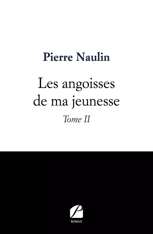 Les angoisses de ma jeunesse - Pierre Naulin - Editions du Panthéon