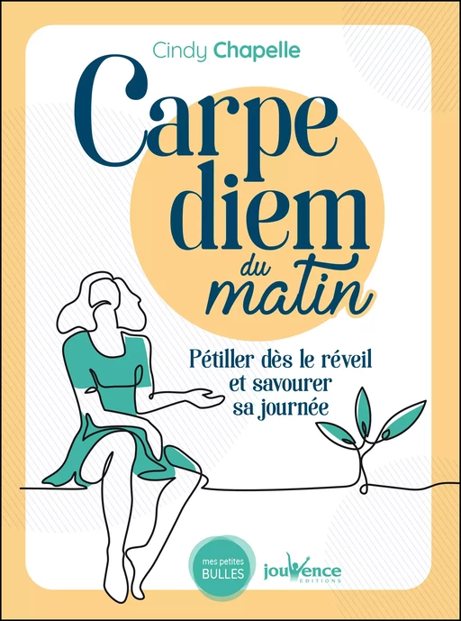 Carpe diem du matin - Cindy Chapelle - Éditions Jouvence