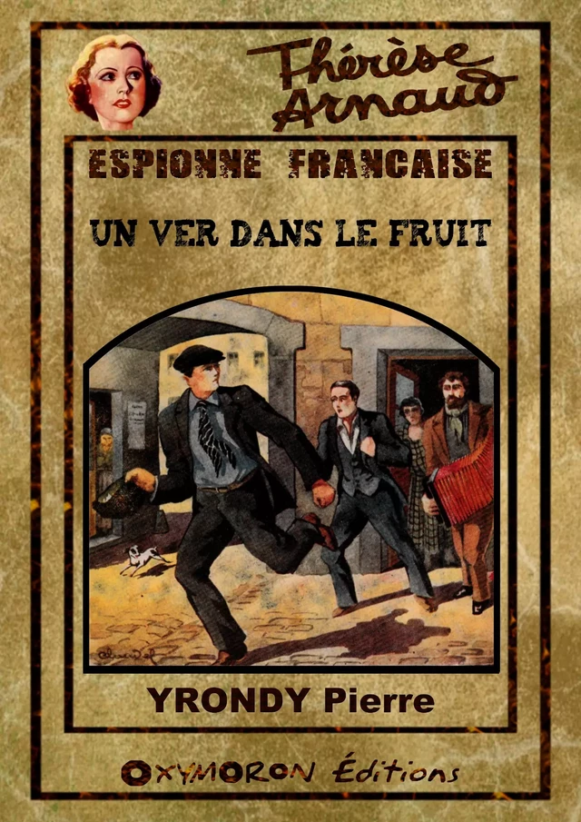 Un ver dans le fruit - Pierre Yrondy - OXYMORON Éditions