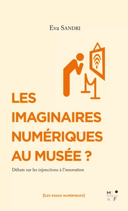 Les imaginaires numériques au musée ?