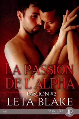 La passion de l'Alpha