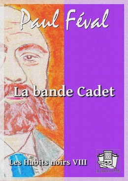 La bande Cadet