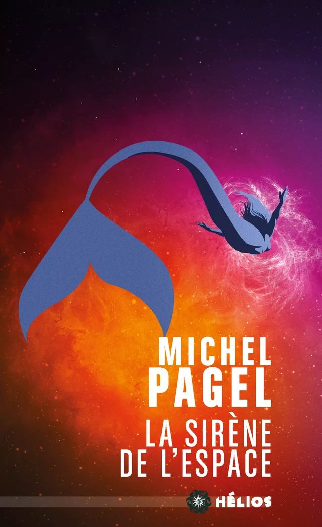 La sirène de l'espace - Michel Pagel - Les Moutons Électriques