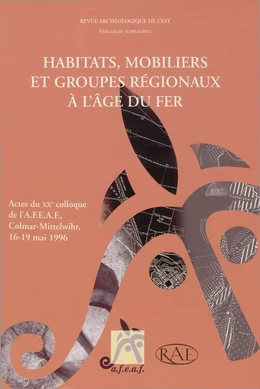 Habitats, mobiliers et groupes régionaux à l’âge du fer