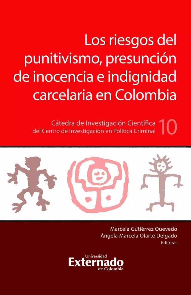 Los riesgos del puntivismo, presunción de inocencia e indignidad carcelaria en Colombia -  - Universidad externado de Colombia