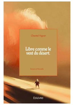 Libre comme le vent du désert