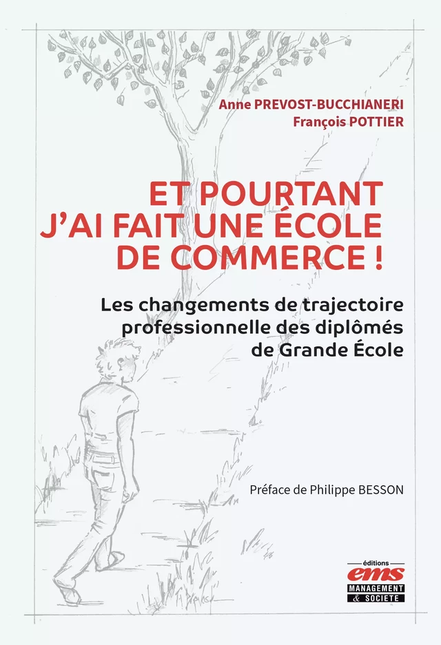 Et pourtant j'ai fait une école de commerce ! - Anne Prevost-Bucchianeri, François Pottier - Éditions EMS