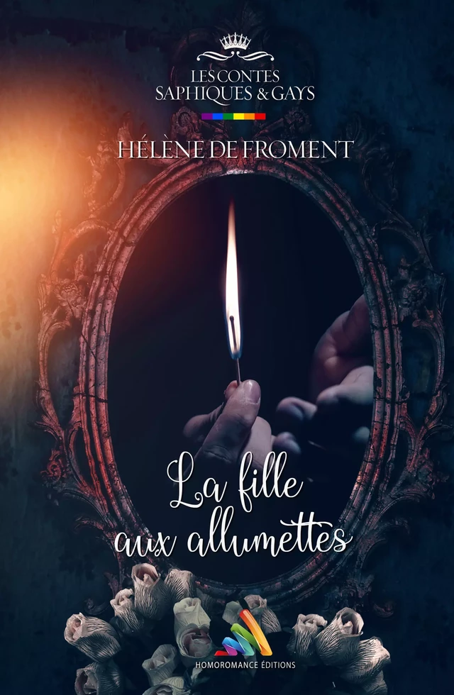 La fille aux allumettes | Livre lesbien, roman lesbien - Hélène de Froment - Homoromance Éditions